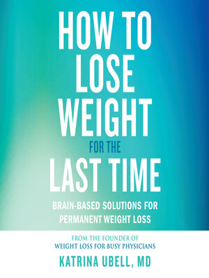 cover image of How to Lose Weight for the Last Time
